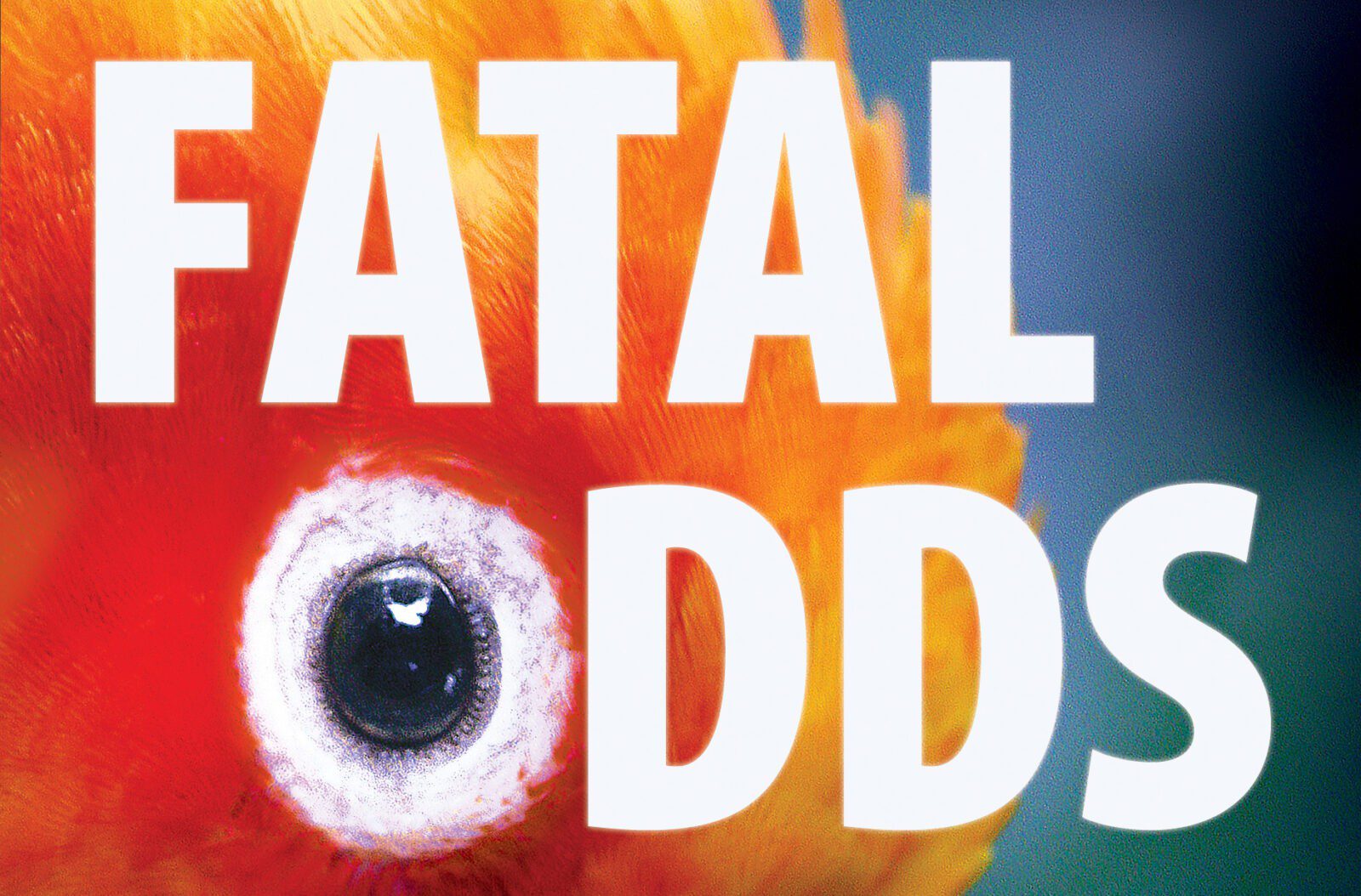 A parrot with the words fatal ods on it.